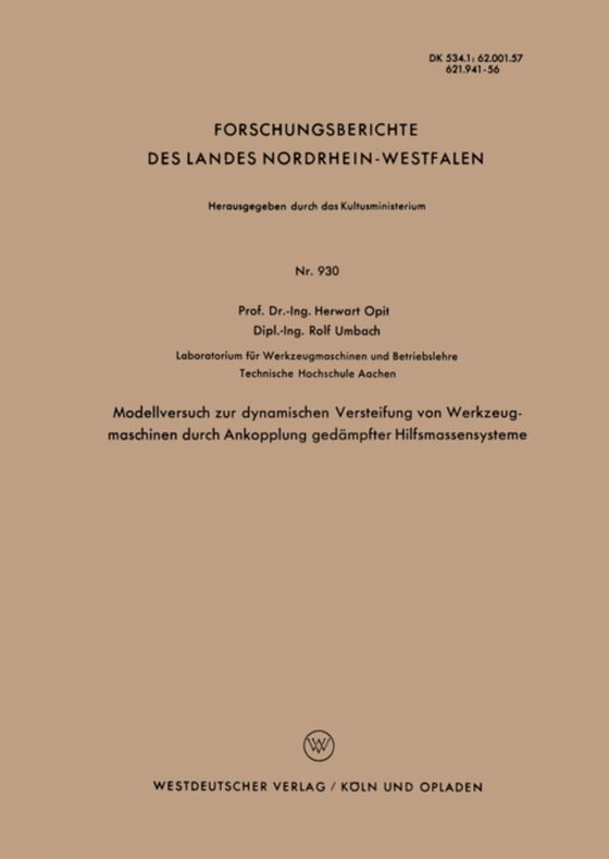 Modellversuch zur dynamischen Versteifung von Werkzeugmaschinen durch Ankopplung gedämpfter Hilfsmassensysteme