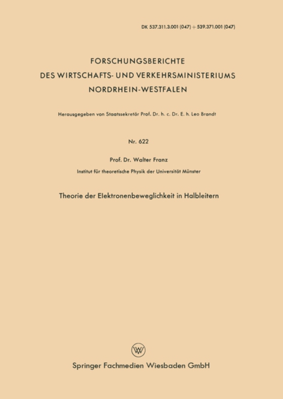 Theorie der Elektronenbeweglichkeit in Halbleitern (e-bog) af Franz, Walter