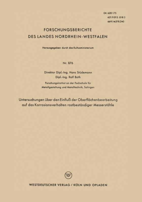 Untersuchungen über den Einfluß der Oberflächenbearbeitung auf das Korrosionsverhalten rostbeständiger Messerstähle (e-bog) af Studemann, Hans