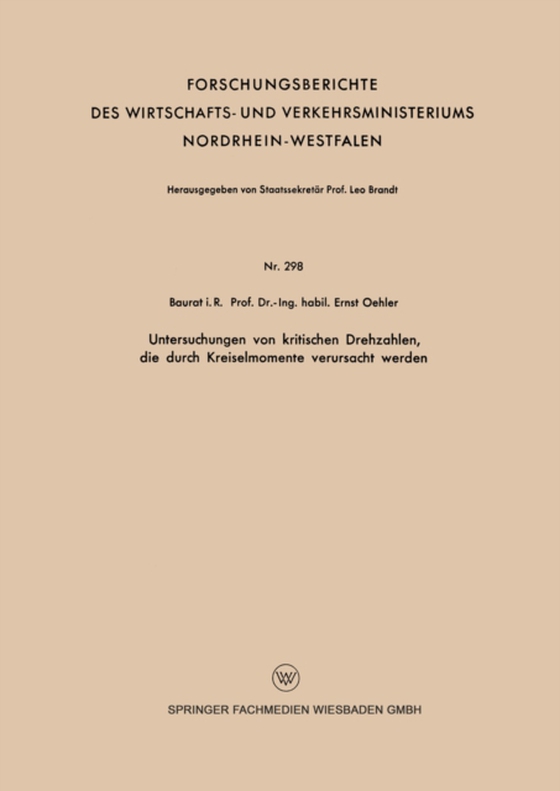 Untersuchungen von kritischen Drehzahlen, die durch Kreiselmomente verursacht werden