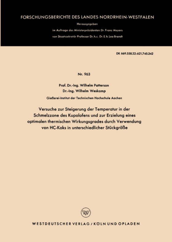 Versuche zur Steigerung der Temperatur in der Schmelzzone des Kupolofens und zur Erzielung eines optimalen thermischen Wirkungsgrades durch Verwendung von HC-Koks in unterschiedlicher Stückgröße