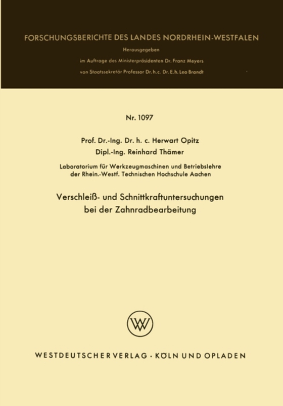 Verschleiß- und Schnittkraftuntersuchungen bei der Zahnradbearbeitung (e-bog) af Opitz, Herwart