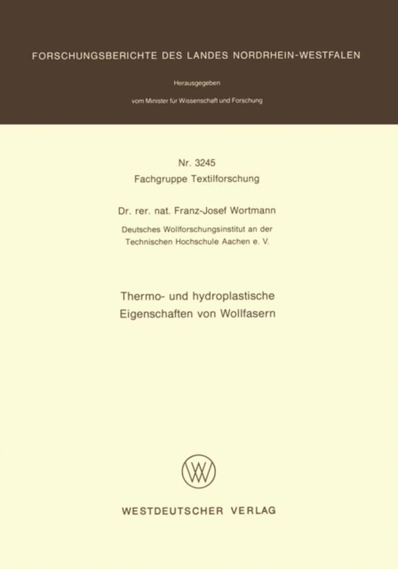 Thermo- und hydroplastische Eigenschaften von Wollfasern (e-bog) af Wortmann, Franz-Josef