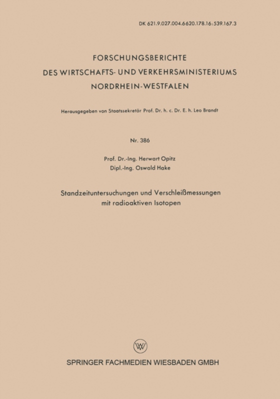 Standzeituntersuchungen und Verschleißmessungen mit radioaktiven Isotopen (e-bog) af Opitz, Herwart