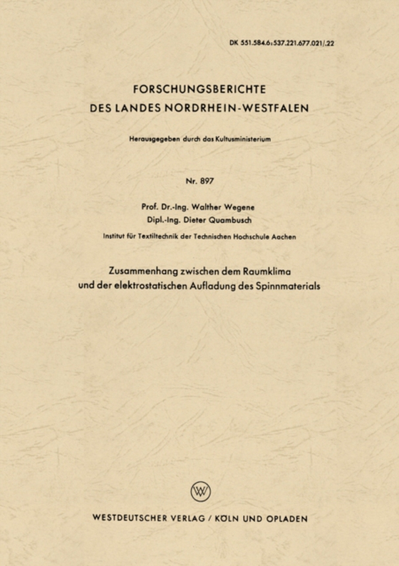 Zusammenhang zwischen dem Raumklima und der elektrostatischen Aufladung des Spinnmaterials (e-bog) af Wegener, Walther