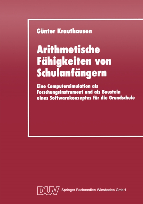 Arithmetische Fähigkeiten von Schulanfängern (e-bog) af Krauthausen, Gunter