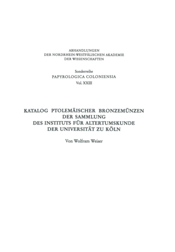 Katalog Ptolemäischer Bronzemünzen der Sammlung des Instituts für Altertumskunde der Universität zu Köln