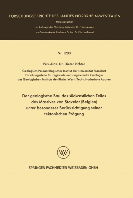 Der geologische Bau des südwestlichen Teiles des Massives von Stavelot (Belgien) unter besonderer Berücksichtigung seiner tektonischen Prägung (e-bog) af Richter, Dieter