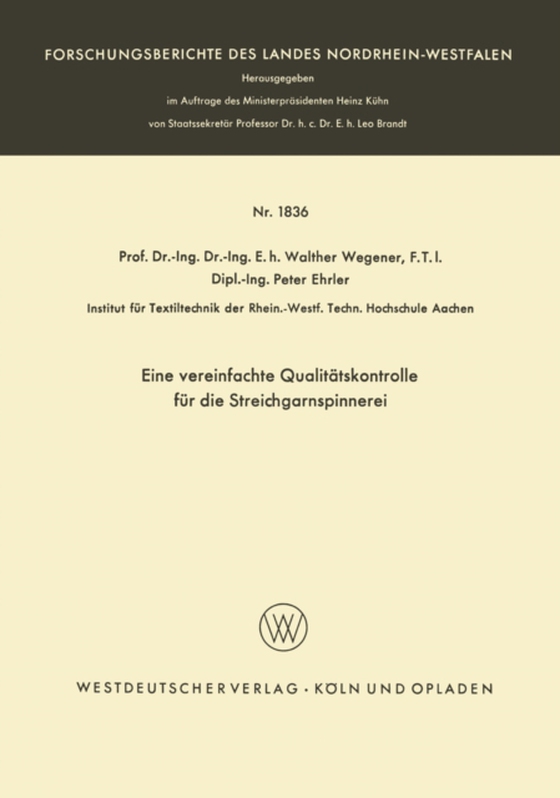 Eine vereinfachte Qualitätskontrolle für die Streichgarnspinnerei (e-bog) af Wegener, Walther