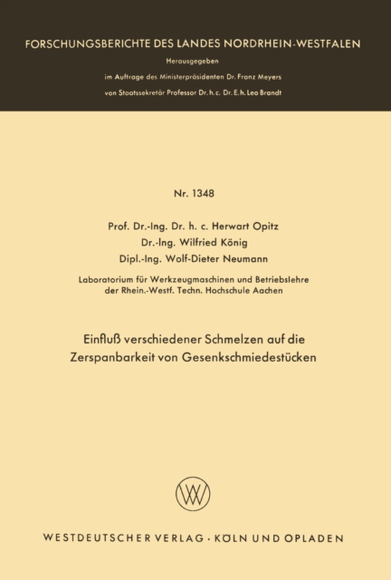 Einfluß verschiedener Schmelzen auf die Zerspanbarkeit von Gesenkschmiedestücken (e-bog) af Opitz, Herwart