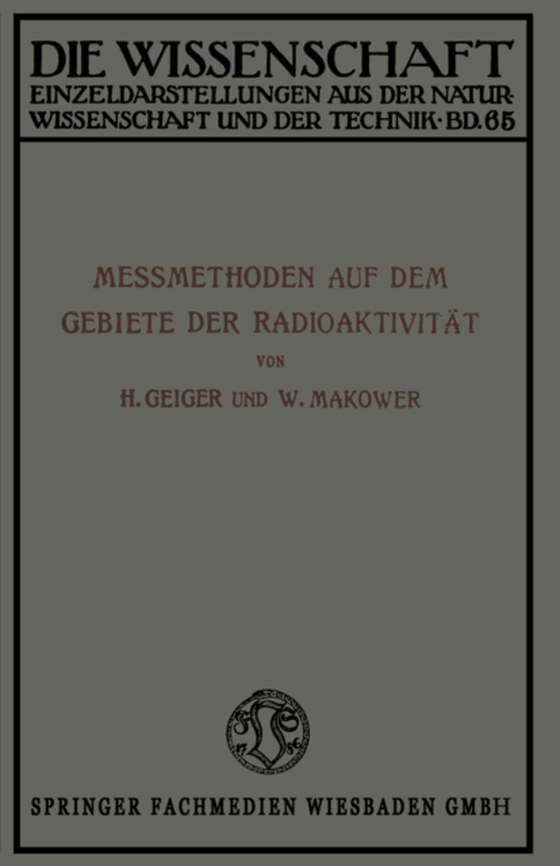 Meßmethoden auf dem Gebiete der Radioaktivität (e-bog) af Geiger, Hans