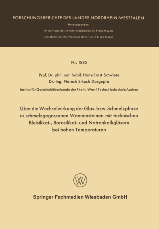 Über die Wechselwirkung der Glas- bzw. Schmelzphase in schmelzgegossenen Wannensteinen mit technischen Bleisilikat-, Borosilikat- und Natronkalkgläsern bei hohen Temperaturen