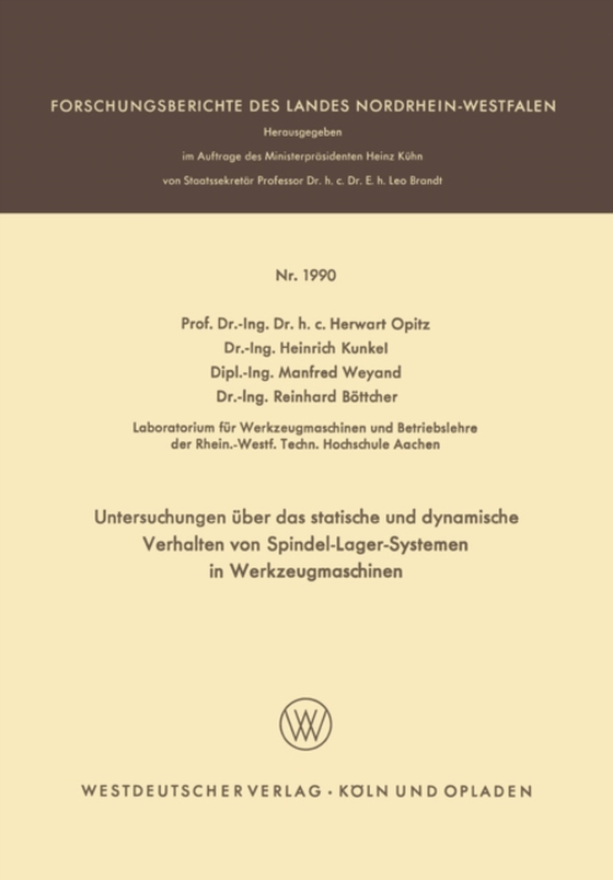 Untersuchungen über das statische und dynamische Verhalten von Spindel-Lager-Systemen in Werkzeugmaschinen