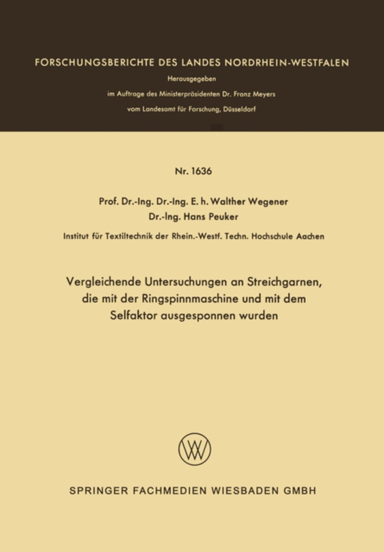 Vergleichende Untersuchungen an Streichgarnen, die mit der Ringspinnmaschine und mit dem Selfaktor ausgesponnen wurden