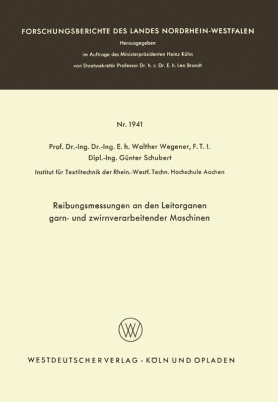 Reibungsmessungen an den Leitorganen garn- und zwirnverarbeitender Maschinen