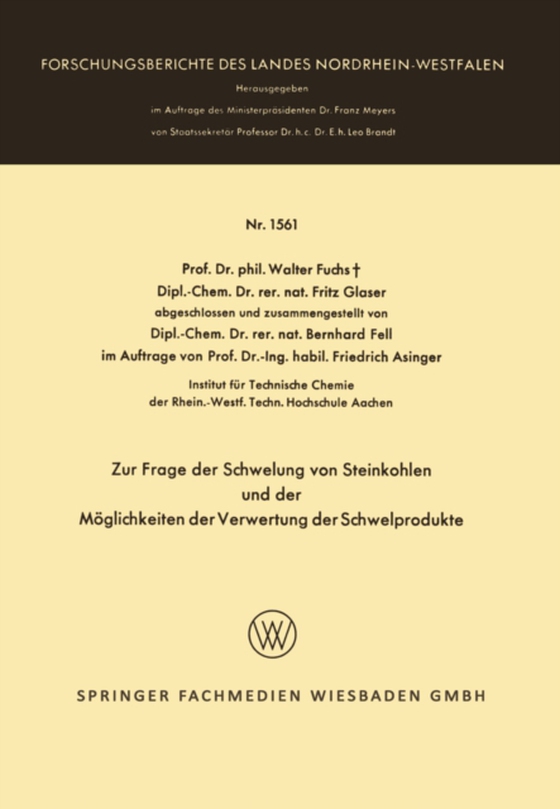 Zur Frage der Schwelung von Steinkohlen und der Möglichkeiten der Verwertung der Schwelprodukte (e-bog) af Glaser, Fritz