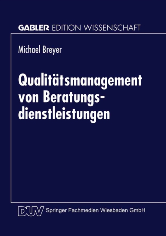 Qualitätsmanagement von Beratungsdienstleistungen (e-bog) af -