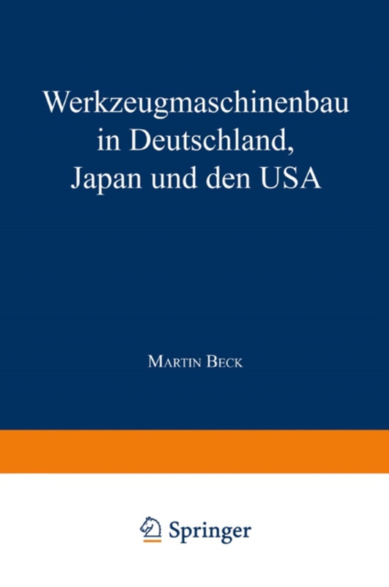 Werkzeugmaschinenbau in Deutschland, Japan und den USA (e-bog) af -