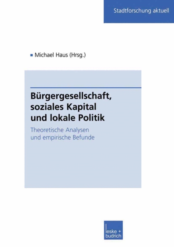 Bürgergesellschaft, soziales Kapital und lokale Politik (e-bog) af -