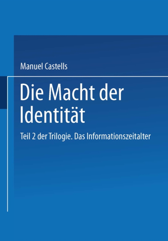 Die Macht der Identität (e-bog) af Castells, Manuel