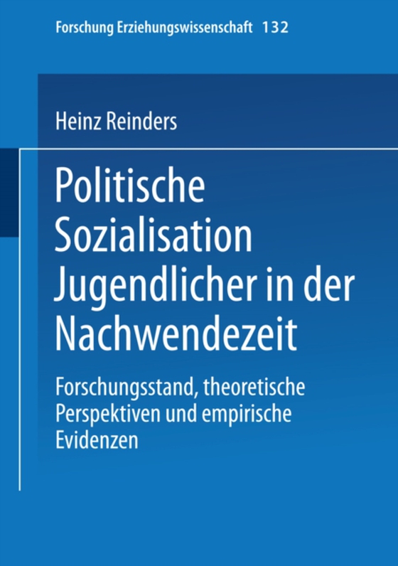 Politische Sozialisation Jugendlicher in der Nachwendezeit (e-bog) af Reinders, Heinz