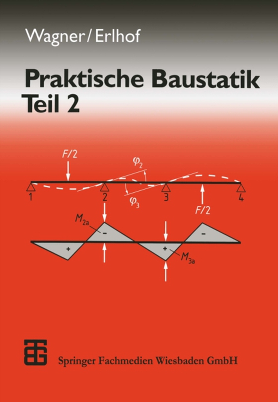 Praktische Baustatik (e-bog) af Erlhof, Gerhard