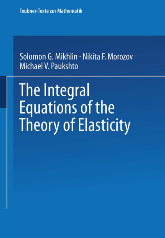 The Integral Equations of the Theory of Elasticity