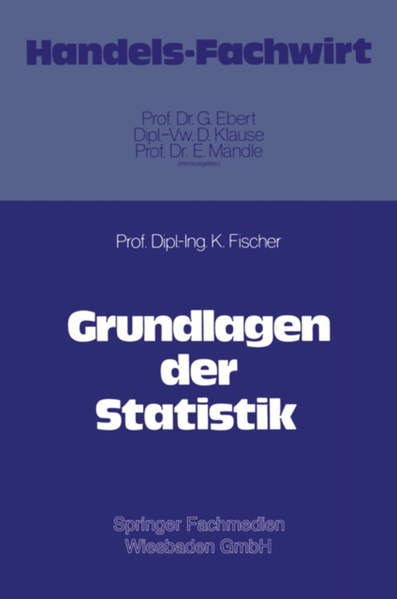 Grundlagen der Statistik (e-bog) af Fischer, Klaus