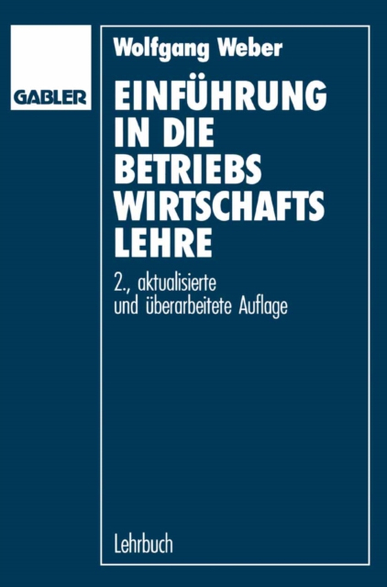Einführung in die Betriebswirtschaftslehre (e-bog) af Weber, Wolfgang