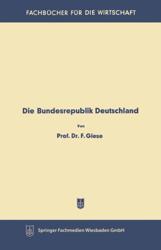 Die Bundesrepublik Deutschland (e-bog) af Giese, Friedrich