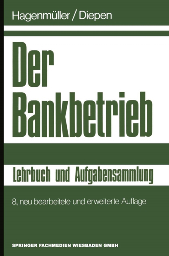 Der Bankbetrieb (e-bog) af Diepen, Gerhard