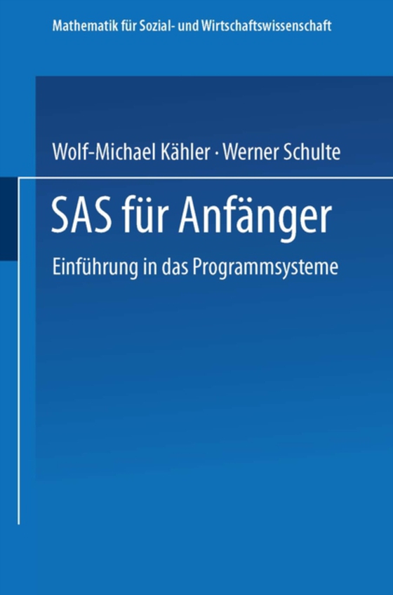 SAS für Anfänger (e-bog) af Kahler, Wolf-Michael