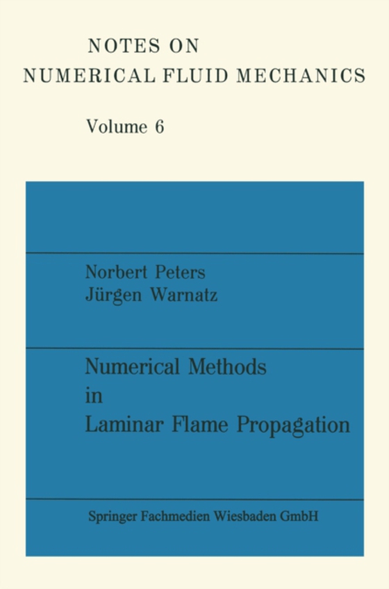 Numerical Methods in Laminar Flame Propagation (e-bog) af Warnatz, Jurgen