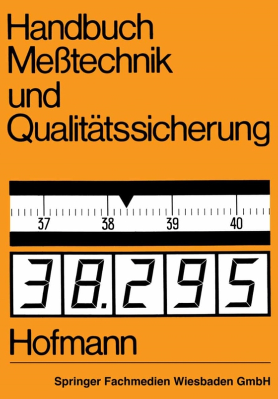 Handbuch Meßtechnik und Qualitätssicherung (e-bog) af Hofmann, Dietrich