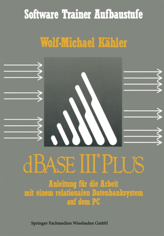 dBase III Plus (e-bog) af Kahler, Wolf-Michael