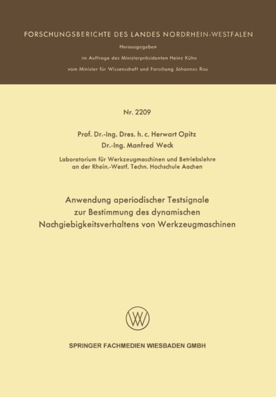 Anwendung aperiodischer Testsignale zur Bestimmung des dynamischen Nachgiebigkeitsverhaltens von Werkzeugmaschinen (e-bog) af Opitz, Herwart