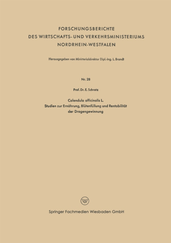 Calendula officinalis L. Studien zur Ernährung, Blütenfüllung und Rentabilität der Drogengewinnung