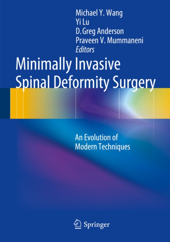 Minimally Invasive Spinal Deformity Surgery