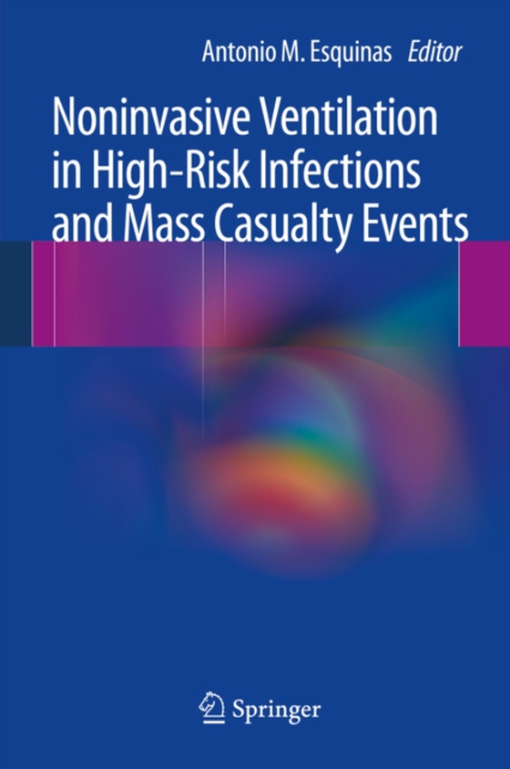 Noninvasive Ventilation in High-Risk Infections and Mass Casualty Events (e-bog) af -