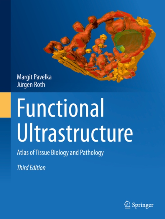 Functional Ultrastructure (e-bog) af Roth, Jurgen