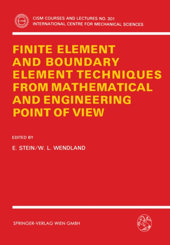 Finite Element and Boundary Element Techniques from Mathematical and Engineering Point of View (e-bog) af -