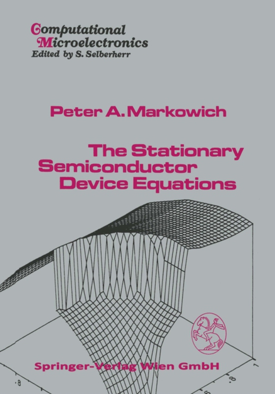 Stationary Semiconductor Device Equations (e-bog) af Markowich, P.A.