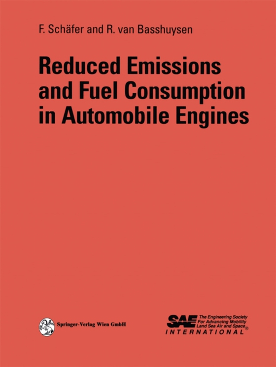 Reduced Emissions and Fuel Consumption in Automobile Engines (e-bog) af Basshuysen, Richard van