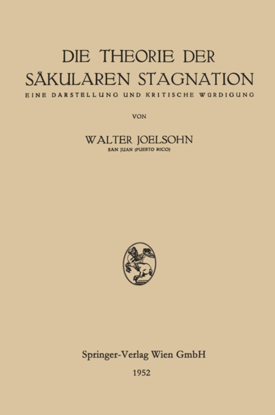 Die Theorie der Säkularen Stagnation (e-bog) af Joelsohn, Walter