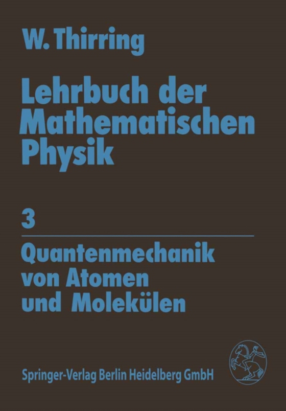 Lehrbuch der Mathematischen Physik (e-bog) af Thirring, Walter