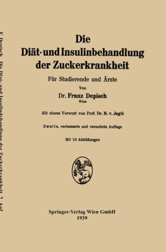 Die Diät- und Insulinbehandlung der Zuckerkrankheit