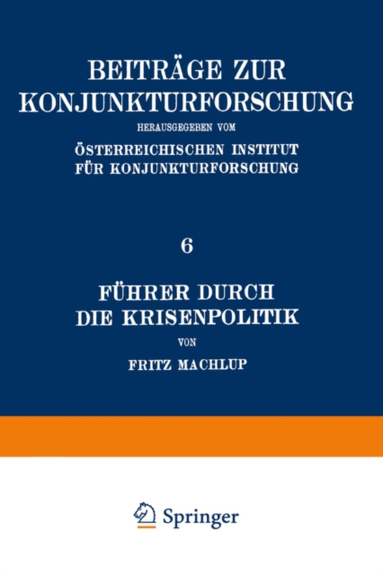 Führer Durch Die Krisenpolitik (e-bog) af Machlup, Fritz