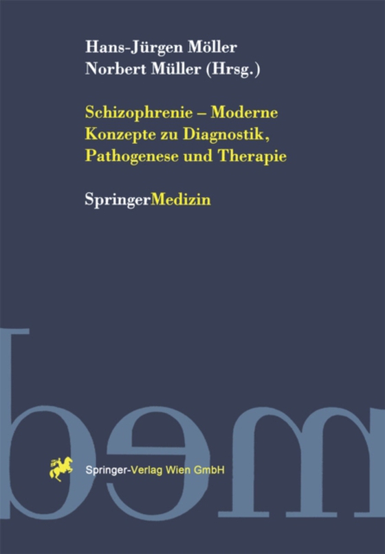 Schizophrenie — Moderne Konzepte zu Diagnostik, Pathogenese und Therapie (e-bog) af -