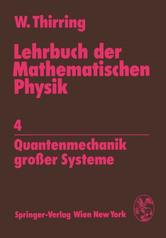 Lehrbuch der Mathematischen Physik (e-bog) af Thirring, Walter