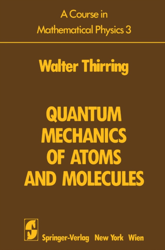 Course in Mathematical Physics 3 (e-bog) af Thirring, Walter